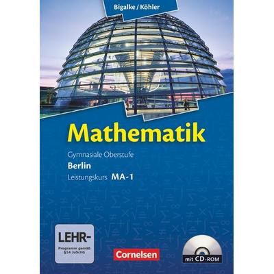 Mathematik Sekundarstufe II - Berlin - Neubearbeitung. Leistungskurs MA-1 - Qualifikationsphase - Schülerbuch mit CD-ROM, Taschenbuch von Norbert