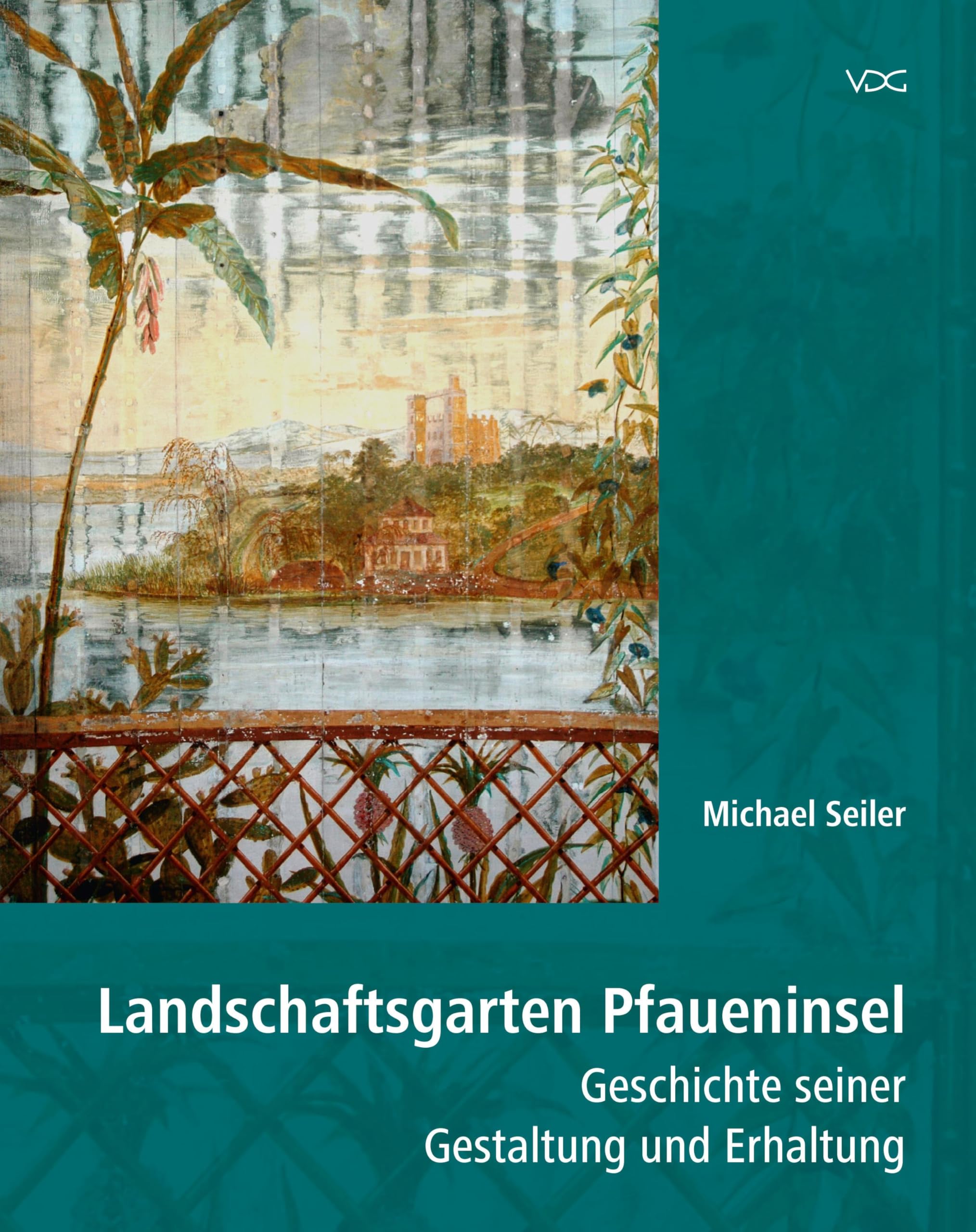 Michael Seiler - Landschaftsgarten Pfaueninsel: Geschichte seiner Gestaltung und Erhaltung - Preis vom 09.10.2026 07:28:09 h