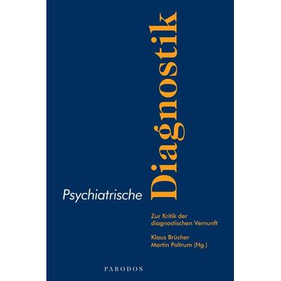 Psychiatrische Diagnostik, Paperback von , Parodos Verlag, 978-3-938880-55-5