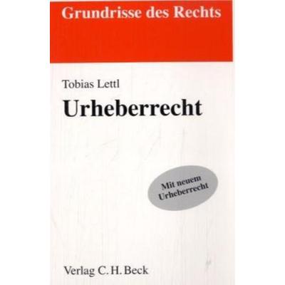Urheberrecht, Taschenbuch von Tobias Lettl, C. H. Beck, 978-3-406-56777-3