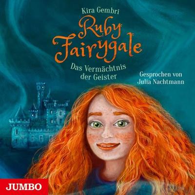 Ruby Fairygale. Das Vermächtnis der Geister [Band 6] - Kira Gembri, Audio, 4066339789685