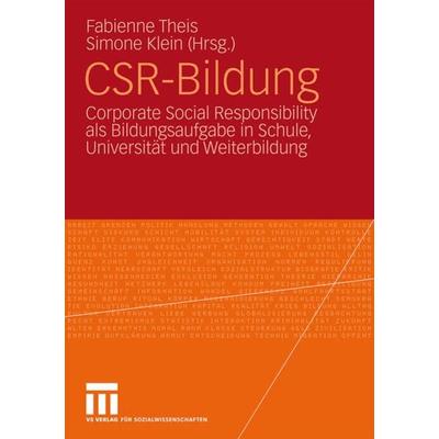 CSR-Bildung, Taschenbuch von Simone Klein,Fabienne Theis, VS Verlag für Sozialwissenschaften, 978-3-531-16942-2