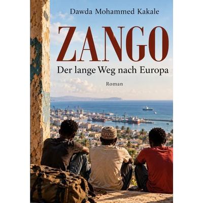 Zango, Taschenbuch von Dawda Mohammed Kakale, BoD – Books on Demand, 978-3-696-77003-7