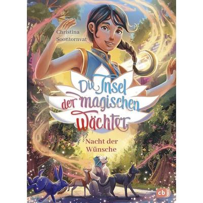 Die Insel der magischen Wächter – Nacht der Wünsche, Gebundene Ausgabe von Christina Soontornvat, CBJ, 978-3-570-18176-8