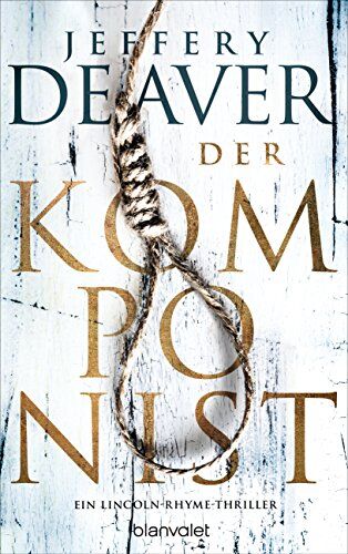 Jeffery Deaver - Der Komponist: Ein Lincoln-Rhyme-Thriller - Preis vom 12.10.2026 11:37:12 h