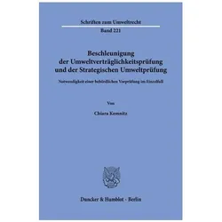 Beschleunigung der Umweltverträglichkeitsprüfung und der Strategischen Umweltprü, Fachbücher von Chiara Kemnitz