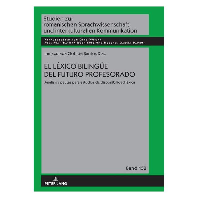 Peter Lang El léxico bilingüe del futuro profesora (Spanisch, Hardcover) (67840351)