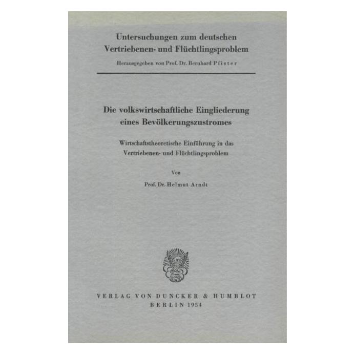 Duncker Untersuchungen zum deutschen Vertriebenen- und Flüchtlingsproblem. (Deutsch, Softcover, Helmut Arndt) (69546213)