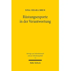 Rüstungsexporte in der Verantwortung, Fachbücher von Nina Chiara Mruk