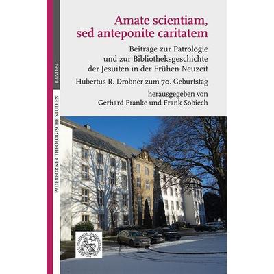 Amate scientiam, sed anteponite caritatem, Gebundene Ausgabe von , EOS, 978-3-8306-8276-9