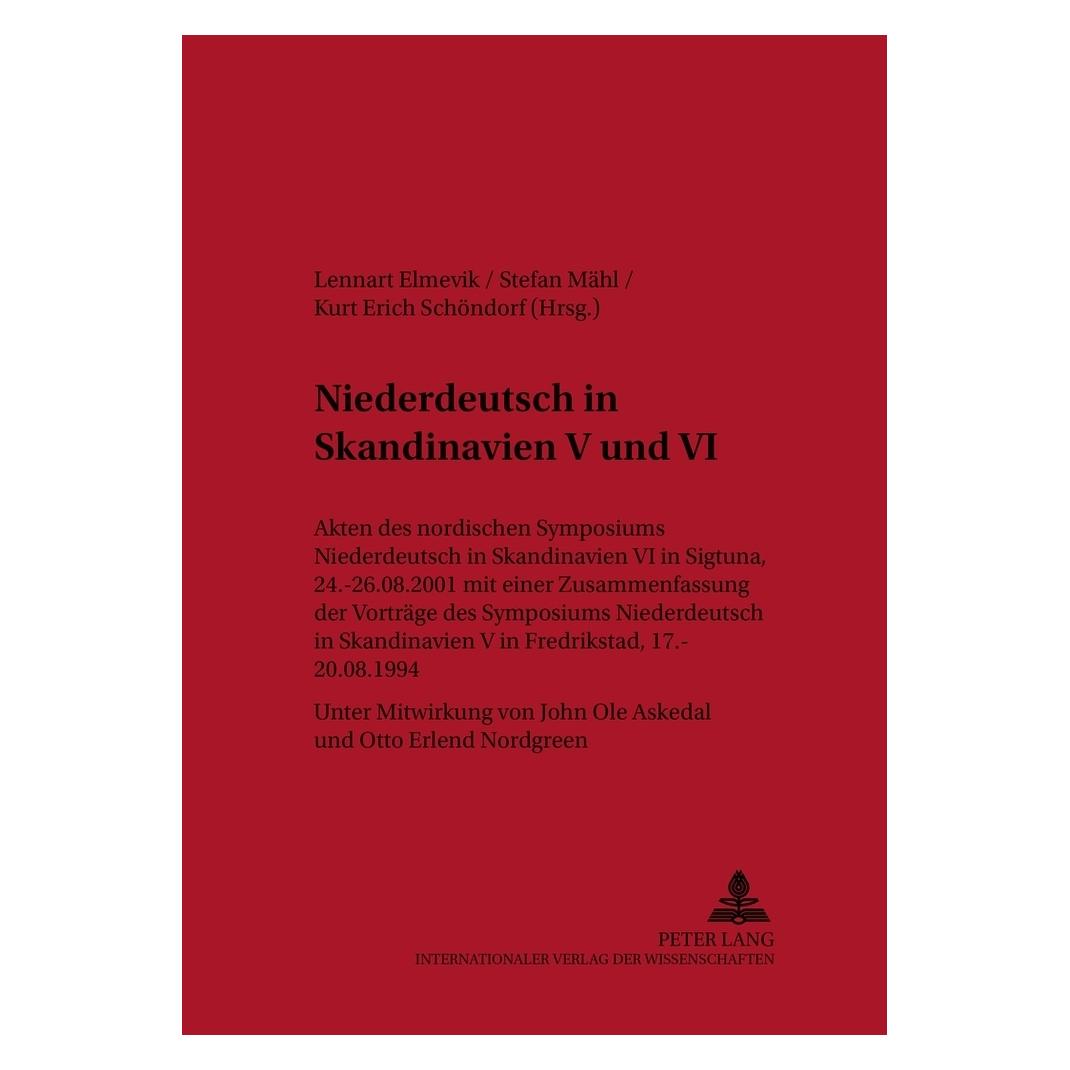 Peter Lang Niederdeutsch in Skandinavien V und VI (Deutsch, Softcover, Erich Schöndorf, Kurt Mähl, Lennart Elmevik, Stefan Mähl) (56031144)