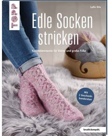 Buch "Edle Socken stricken – Kuschelmomente für kleine und große Füße"