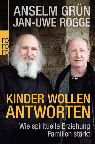 Anselm Grün - Kinder wollen Antworten: Wie spirituelle Erziehung Familien stärkt - Preis vom 10.10.2026 11:48:34 h