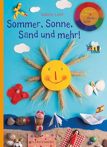 Sabine Lohf - Sommer, Sonne, Sand und mehr!: Kunterbunt + Kinderleicht - Preis vom 10.10.2026 11:48:34 h