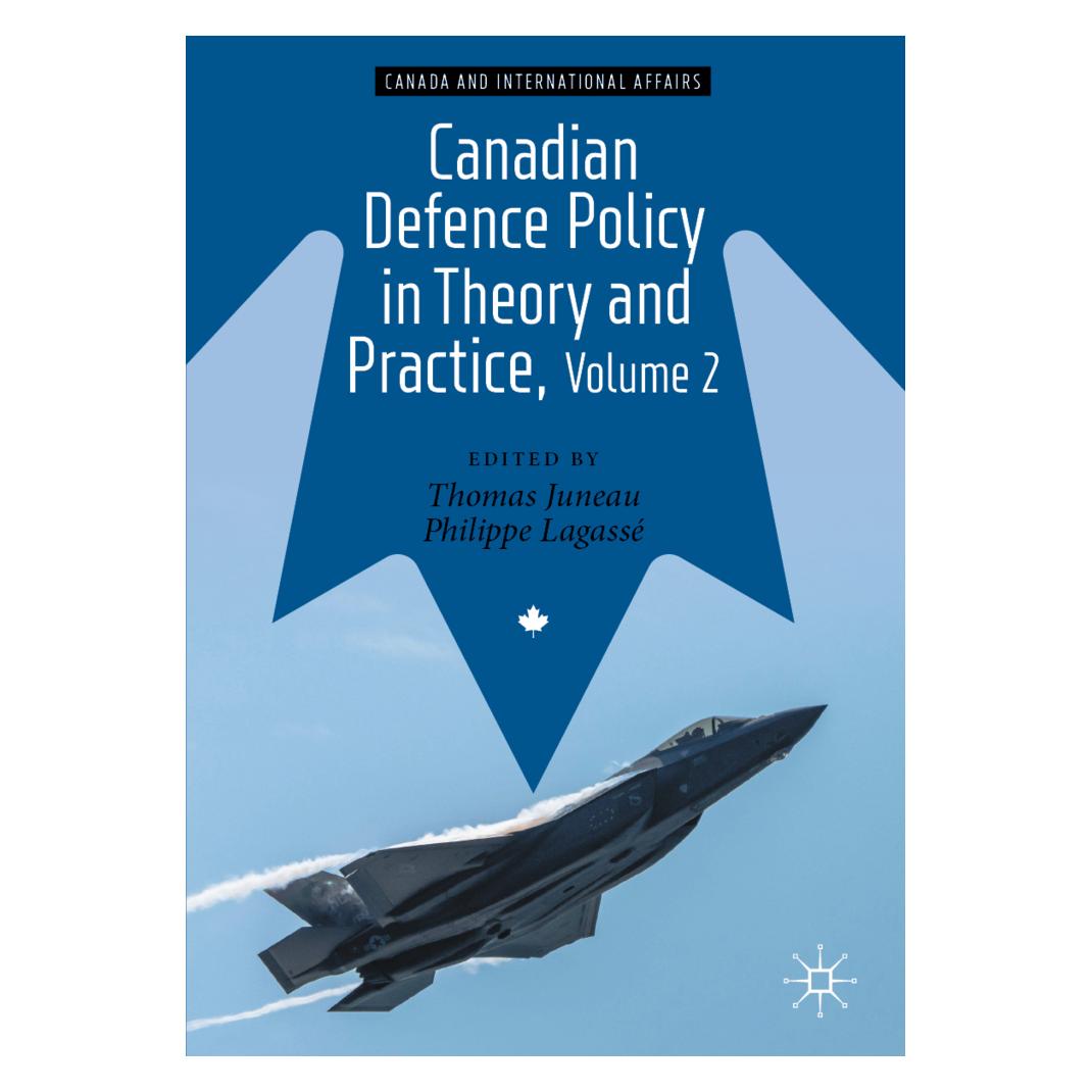 Springer Canadian Defence Policy in Theory and Practice, Volume 2 (Englisch, Softcover, Philippe Lagassé, Thomas Juneau) (57159605)