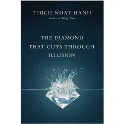 The Diamond That Cuts Through Illusion, Sachbücher von Thich Nhat Hanh