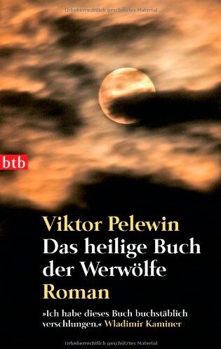 Viktor Pelewin - Das heilige Buch der Werwölfe: Roman - Preis vom 09.10.2026 07:28:09 h