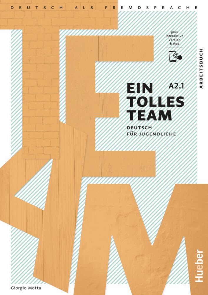 Giorgio Motta - Ein tolles Team A2.1: Deutsch für Jugendliche.Deutsch als Fremdsprache / Arbeitsbuch plus interaktive Version - Preis vom 01.10.2026 17:08:56 h
