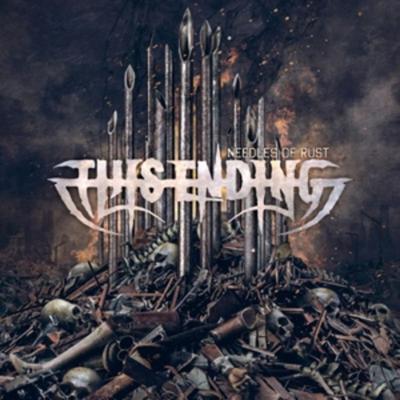 Needles Of Rust - This Ending, CD