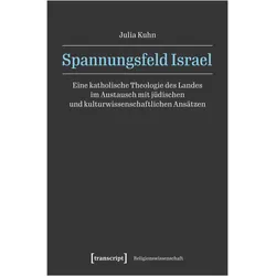 Spannungsfeld Israel, Fachbücher von Julia Kuhn