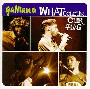 Galliano - What Colour Our Flag - Preis vom 04.10.2026 03:51:26 h