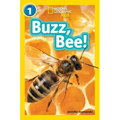 Buzz, Bee!, Taschenbuch von Jennifer Szymanski,National Geographic Kids, HarperCollins, 978-0-00-842221-9