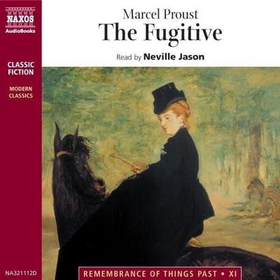 The Fugitive - Marcel Proust, Audio, 4056198041123