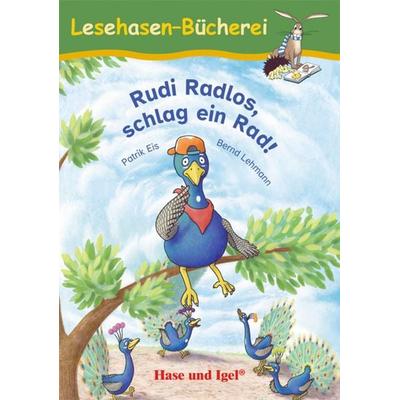 Rudi Radlos, schlag ein Rad!, Taschenbuch von Patrik Eis, Hase und Igel Verlag, 978-3-86316-532-1