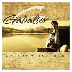Electrola, Schallplatten, Da Komm Ich Her (Andreas Gabalier)