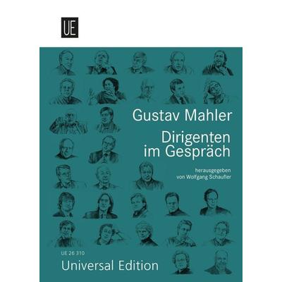 Gustav Mahler. Dirigenten im Gespräch -