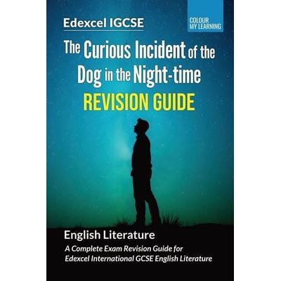 The Curious Incident of the Dog in the Night-time Revision Guide, Taschenbuch von Colour My Learning, Bailbrook Lane, 978-1-913557-53-9