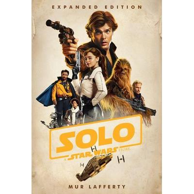 Lafferty, M: Solo: A Star Wars Story: Expanded Edition, Taschenbuch von Mur Lafferty, Random House LCC US