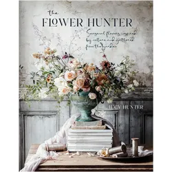 The Flower Hunter, Fachbücher von Lucy Hunter