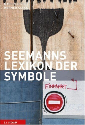 Werner Kafka - Seemanns Lexikon der Symbole. Zeichen, Schriften, Marken, Signale - Preis vom 17.10.2026 19:25:27 h