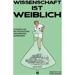 Wissenschaft ist weiblich, Sachbücher von Lucia Sillig