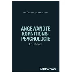 Angewandte Kognitionspsychologie, Fachbücher von Markus Janczyk, Jan Rummel