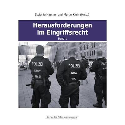 Herausforderungen im Eingriffsrecht, Taschenbuch von , Verlag für Polizeiwissenschaft, 978-3-86676-832-1