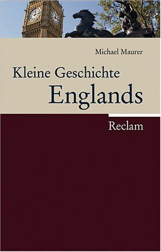 Michael Maurer - Kleine Geschichte Englands - Preis vom 04.10.2026 03:51:26 h