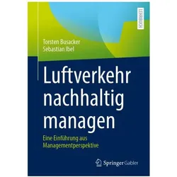 Luftverkehr nachhaltig managen, Fachbücher von Torsten Busacker, Sebastian Ibel