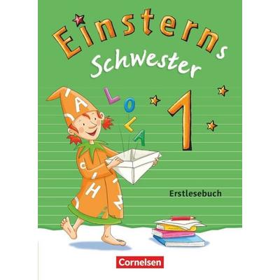 Einsterns Schwester - Erstlesen 1. Schuljahr. Erstlesebuch, Taschenbuch von Martina Schramm, Cornelsen Verlag