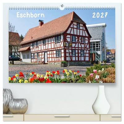 Eschborn vom Taxifahrer Petrus Bodenstaff (hochwertiger Premium Wandkalender 2027 DIN A2 quer), Kunstdruck in Hochglanz