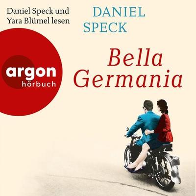 Bella Germania - Daniel Speck, Audio, 9783732476022