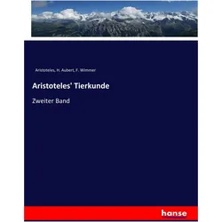 Aristoteles' Tierkunde, Fachbücher von Aristoteles, H. Aubert, F. Wimmer