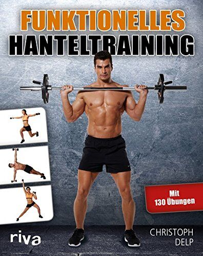 Christoph Delp - Funktionelles Hanteltraining - Preis vom 30.09.2026 09:01:18 h