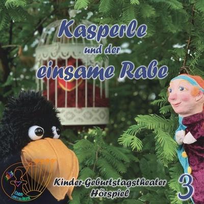 Kasperle und der einsame Rabe - Ruth Sprachmann, Audio, 4067248344392