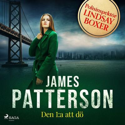 Den 1:a att dö - James Patterson, Audio, 9788728553268