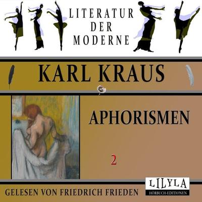 Aphorismen 2 - Karl Kraus, Audio, 9783988520555