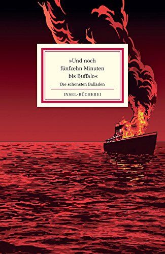 Matthias Reiner - »Und noch fünfzehn Minuten bis Buffalo«: Die schönsten Balladen (Insel-Bücherei) - Preis vom 11.10.2026 03:10:56 h
