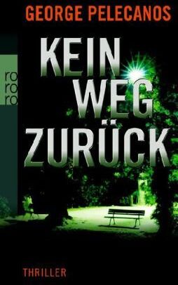 George Pelecanos - Kein Weg zurück - Preis vom 11.10.2026 03:10:56 h