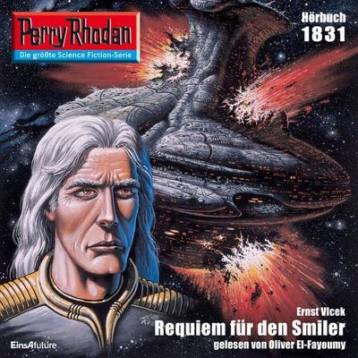 Perry Rhodan 1831: Requiem für den Smiler - Ernst Vlcek, Audio, 4056198970140